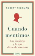 cuando mentimos: las mentiras y lo que dicen de nosotros-robert felman-9788479537616 cuando mentimos: las mentiras y lo que dicen de nosotros-robert felman-9788479537616