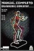 manual completo de aerobic con step (3ª ed.)-dan brown-9788480190916 manual completo de aerobic con step (3ª ed.)-dan brown-9788480190916