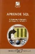 aprende sql-gregorio quintana orti-9788480216616 aprende sql-gregorio quintana orti-9788480216616