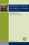 introduccion a la didactica de la lengua y la literatura: un enfo que sociocritico-amando lopez valero-eduardo encabo fernandez-9788480635516 introduccion a la didactica de la lengua y la literatura: un enfo que sociocritico-amando lopez valero-eduardo encabo fernandez-9788480635516