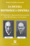 la escuela histologica española-rafael gonzalez santander-9788481382716 la escuela histologica española-rafael gonzalez santander-9788481382716