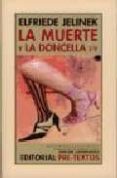 la muerte y la doncella (i-v)-elfriede jelinek-9788481918816 la muerte y la doncella (i-v)-elfriede jelinek-9788481918816