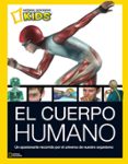 el cuerpo humano (national geografic kids)-9788482985916 el cuerpo humano (national geografic kids)-9788482985916