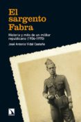 el sargento fabra-jose antonio vidal castaño-9788483197516 el sargento fabra-jose antonio vidal castaño-9788483197516