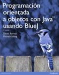 programación orientada a objetos con java usando bluej-david barnes-9788483227916 programación orientada a objetos con java usando bluej-david barnes-9788483227916