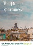 la puerta paramesa (ebook)-juan carlos sastre carvajal-9788483260616 la puerta paramesa (ebook)-juan carlos sastre carvajal-9788483260616