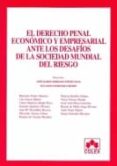 derecho penal economico y empresarial ante los desafios de la soc iedad mundial del riesgo-eduardo demetrio crespo-9788483422816 derecho penal economico y empresarial ante los desafios de la soc iedad mundial del riesgo-eduardo demetrio crespo-9788483422816