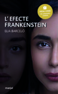 l efecte frankenstein (valenciano) (premio edebe de literatura ju venil)-elia barcelo-9788483485316 l efecte frankenstein (valenciano) (premio edebe de literatura ju venil)-elia barcelo-9788483485316