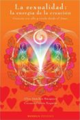 la sexualidad: la energia de la creacion-elisa sanchez barquero-9788483525616 la sexualidad: la energia de la creacion-elisa sanchez barquero-9788483525616