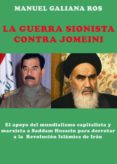 la guerra sionista contra jomeini-manuel galiana ros-9788483529416 la guerra sionista contra jomeini-manuel galiana ros-9788483529416