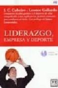 liderazgo empresa y deporte-juan carlos cubeiro-9788483560716 liderazgo empresa y deporte-juan carlos cubeiro-9788483560716
