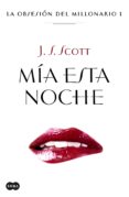 mía esta noche (la obsesión del millonario 1) (ebook)-j. s. scott-9788483656716 mía esta noche (la obsesión del millonario 1) (ebook)-j. s. scott-9788483656716