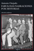 fabulosas narraciones por historias-antonio orejudo-9788483830116 fabulosas narraciones por historias-antonio orejudo-9788483830116