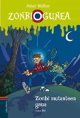 zonbi mutanteen gaua-peter walker-9788483948316 zonbi mutanteen gaua-peter walker-9788483948316