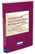 comentarios a la ley del estatuto basico del empleado publico (2ª ed.)-miguel sanchez moron-9788484068716 comentarios a la ley del estatuto basico del empleado publico (2ª ed.)-miguel sanchez moron-9788484068716