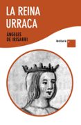la reina urraca-angeles de irisarri-9788484609216 la reina urraca-angeles de irisarri-9788484609216