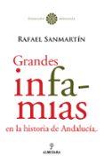 grandes infamias en la historia de andalucia-rafael sanmartin-9788488586216 grandes infamias en la historia de andalucia-rafael sanmartin-9788488586216