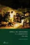 españa, del liberalismo a la democracia (1808-2004)-luis palacios bañuelos-9788488910516 españa, del liberalismo a la democracia (1808-2004)-luis palacios bañuelos-9788488910516