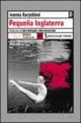 pequeña inglaterra-ioanna karystiani-9788489618916 pequeña inglaterra-ioanna karystiani-9788489618916