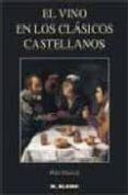 el vino en los clasicos castellanos-pedro plasencia-9788489840416 el vino en los clasicos castellanos-pedro plasencia-9788489840416