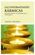 las enfermedades karmicas-daniel meurois-9788489957916 las enfermedades karmicas-daniel meurois-9788489957916