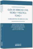 guia de derecho civil teoria y practica, tomo i-remedios aranda rodriguez-9788490145616 guia de derecho civil teoria y practica, tomo i-remedios aranda rodriguez-9788490145616