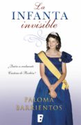 la infanta invisible (ebook)-paloma barrientos gonzalez-9788490198216 la infanta invisible (ebook)-paloma barrientos gonzalez-9788490198216