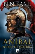 nubes de guerra (aníbal 3) (ebook)-ben kane-9788490199916 nubes de guerra (aníbal 3) (ebook)-ben kane-9788490199916