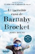 el increible caso de barnaby brocket-john boyne-9788490325216 el increible caso de barnaby brocket-john boyne-9788490325216