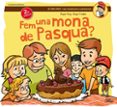 fem una mona de pasqua?-roger roig-9788490341216 fem una mona de pasqua?-roger roig-9788490341216