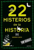 22 misterios de la historia-georgia costa-9788490435816 22 misterios de la historia-georgia costa-9788490435816