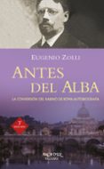 antes del alba-eugenio zolli-9788490616116 antes del alba-eugenio zolli-9788490616116