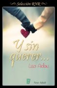 y sin querer... (ebook)-lisa aidan-9788490695616 y sin querer... (ebook)-lisa aidan-9788490695616