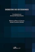 derecho de sucesiones. (coord. a.m. roman garcia)-manuel; casanueva sánchez, isidoro peralta carrasco-9788490859216 derecho de sucesiones. (coord. a.m. roman garcia)-manuel; casanueva sánchez, isidoro peralta carrasco-9788490859216