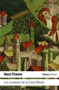 las ciudades de la edad media-henri pirenne-9788491041016 las ciudades de la edad media-henri pirenne-9788491041016
