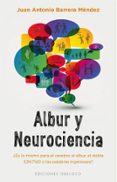 albur y neurociencia-j. a. barrera méndez-9788491113416 albur y neurociencia-j. a. barrera méndez-9788491113416