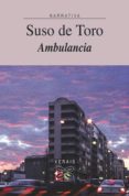 ambulancia (ebook)-suso de toro-9788491211716 ambulancia (ebook)-suso de toro-9788491211716