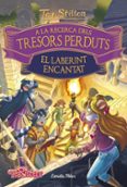 a la recerca dels tresors perduts: el laberint encantat-tea stilton-9788491376316 a la recerca dels tresors perduts: el laberint encantat-tea stilton-9788491376316