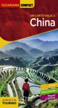 un corto viaje a china 2018 (guiarama compact) (2ª ed.)-david cabrera-9788491580416 un corto viaje a china 2018 (guiarama compact) (2ª ed.)-david cabrera-9788491580416