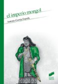 el imperio mongol-antonio garcia espada-9788491710516 el imperio mongol-antonio garcia espada-9788491710516