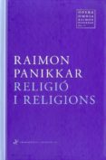 religio i religions (vol. ii): opera omnia raimon panikkar-raimon panikkar-9788492416516 religio i religions (vol. ii): opera omnia raimon panikkar-raimon panikkar-9788492416516