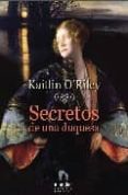secretos de una duquesa-kaitlin o riley-9788492475216 secretos de una duquesa-kaitlin o riley-9788492475216