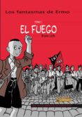 los fantasmas de ermo nº 1: el fuego-bruno loth-9788492534616 los fantasmas de ermo nº 1: el fuego-bruno loth-9788492534616