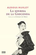 la sonrisa de la gioconda-aldous huxley-9788492840816 la sonrisa de la gioconda-aldous huxley-9788492840816