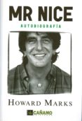 mr. nice: autobiografia (2ª ed.)-howard marks-9788493102616 mr. nice: autobiografia (2ª ed.)-howard marks-9788493102616