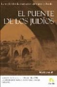 el puente de los judios-marti gironell-9788493578916 el puente de los judios-marti gironell-9788493578916