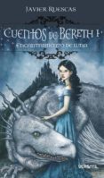 cuentos de bereth i: encantamiento de luna-javier ruescas-9788493704216 cuentos de bereth i: encantamiento de luna-javier ruescas-9788493704216