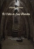 el caliz de san antolin-hector herrero-9788493706616 el caliz de san antolin-hector herrero-9788493706616