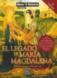 el legado de maria magdalena-jose luis gimenez rodriguez-9788493787516 el legado de maria magdalena-jose luis gimenez rodriguez-9788493787516