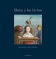 eloisa y los bichos-jairo buitrago-9788493921316 eloisa y los bichos-jairo buitrago-9788493921316